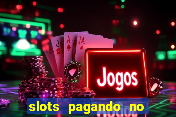 slots pagando no cadastro saque free 2024 facebook